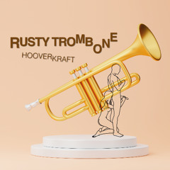 rusty trombone
