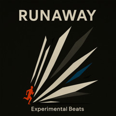 Runaway (mastered)