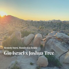 Gio Israel X Joshua Tree, Remote Burn