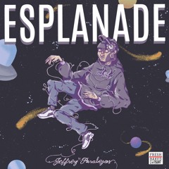 Jeffrey Paralejas - Esplanade