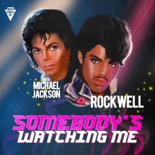 Stream Rockwell Somebody s Watching Me DJ Dmoll Jackson Remix by ARIMuzik Listen online for free on SoundCloud