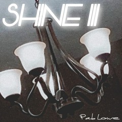 Shine III (Prod: L.David)