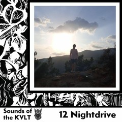Sounds of the KVLT 12 : Nightdrive