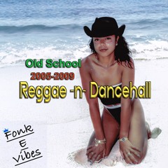 2005 - 2009 Reggae Mix