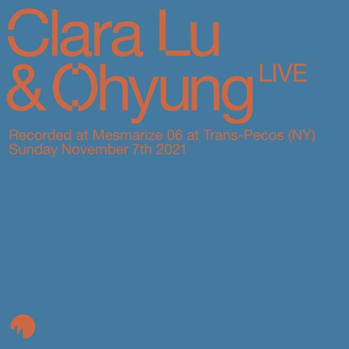 Clara Lu & Ohyung · Live at Mesmarize 06