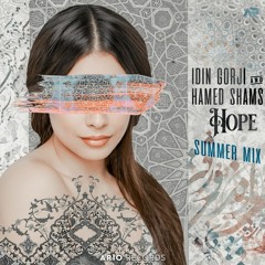 Idin Gorji & Hamed Shams - Hope (Summer Mix)