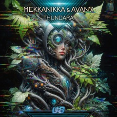 Mekkanikka, Avan7 - Thundara