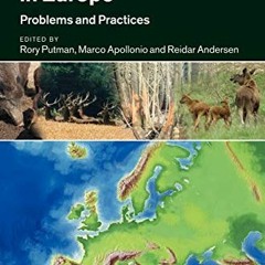 $* Ungulate Management in Europe, Problems and Practices $Epub*