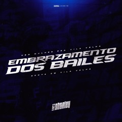 EMBRAZAMENTO DOS BAILES 1.0 (DJ STANLEY)