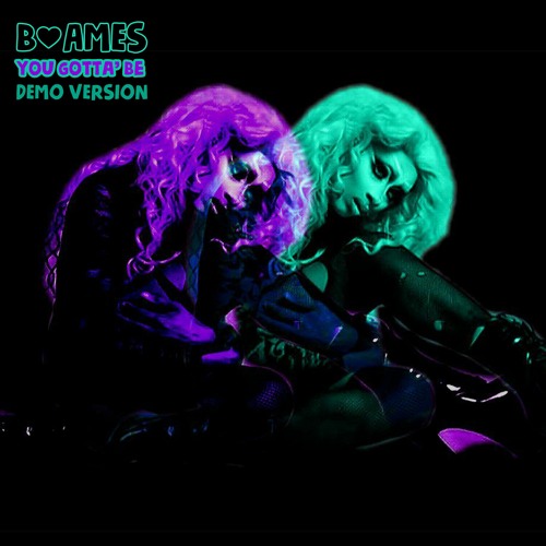You Gotta' Be (Demo Version)