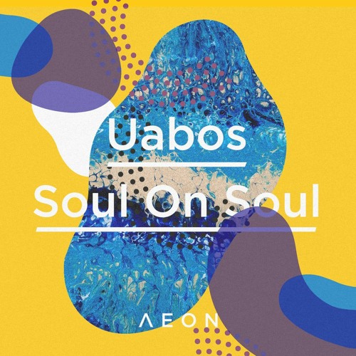 Uabos - Soul On Soul