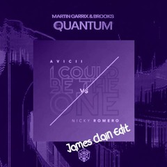 Quantum (Martin Garrix & Brooks) x I Could Be The One (Avicii & Nicky Romero) James Clain Edit