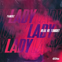 PANKIDZ - Lady (Hear Me Tonight)