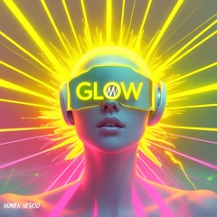 Glow (Pre-Release)