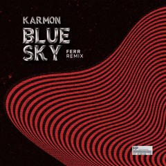 Karmon - Bluesky (FERR Remix)