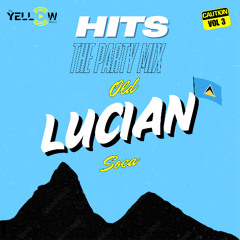 HITS 3 | Old Lucian Soca Mix