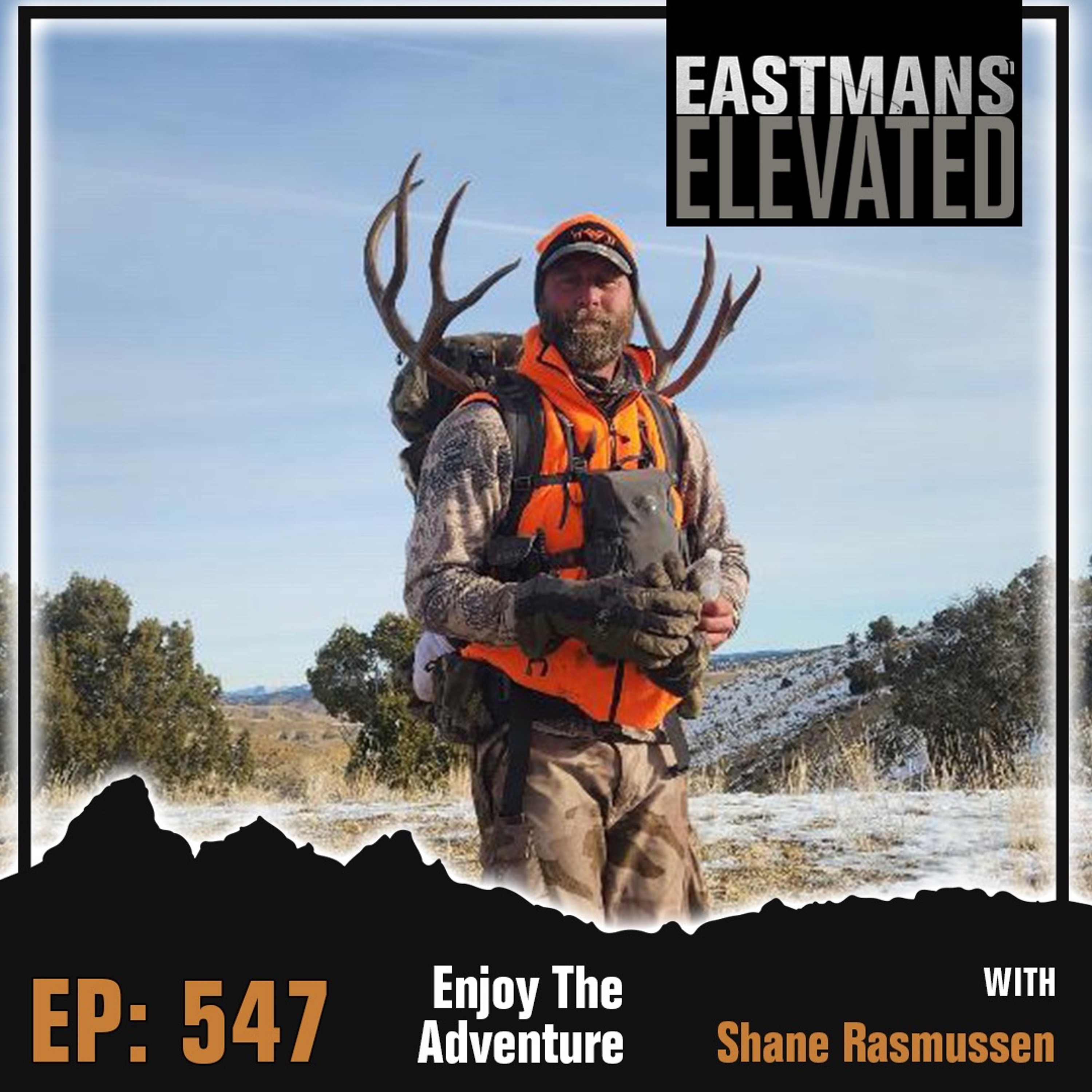 Episode 547:  Enjoy The Adventure With Shane Rasmussen