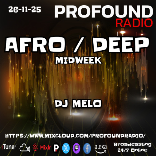 Profound Radio - Deep House November 26 2025 - DJ Melo