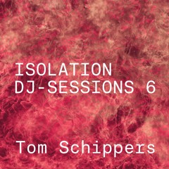 Isolation DJ sessions 6 - Self made tracks only - Tom Schippers