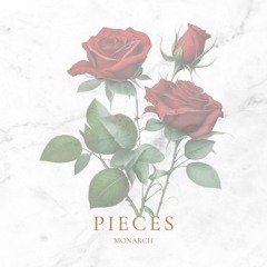 Pieces [FREE INSTRUMENTAL]- Monarch