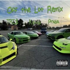 OFF THE LOT [Remix] prod.Yeat