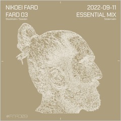 FARD03 – Nikoei Fard Essential Mix