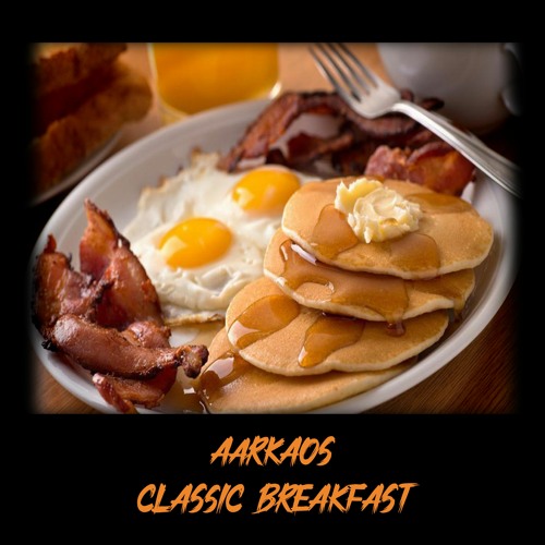 AArkaos - Classic Breakfast