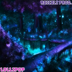 [FREE] LOLLIPOP - RaiCali Prod.