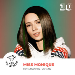 Miss Monique presents United We Stream Podcast Nr. 010