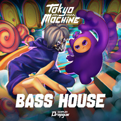Tokyo Machine Bass House
