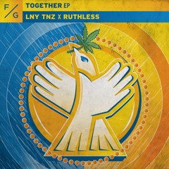 LNY TNZ X Ruthless - Together feat. Little League
