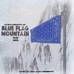 Compliments Of Blue Flag Mountain