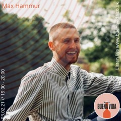 Max Hammur - Radio Buena Vida 03.02.21