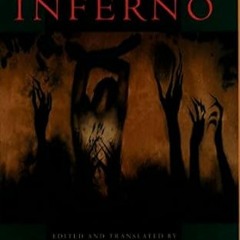 [READ PDF] The Divine Comedy of Dante Alighieri: Volume 1: Inferno by Dante Alighieri (Author),Rober