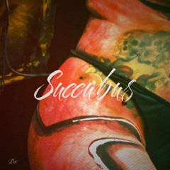 Succubus (prod. wonderlustbeats)