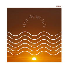 Boehm - Where The Sun Falls