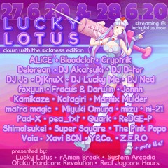 Lucky Lotus 2020 - Down with the Sickness Edition