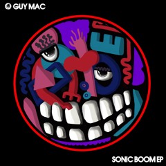 Guy Mac - Sonic Boom