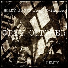 Boldy James feat. Evidence - Grey October - Remix