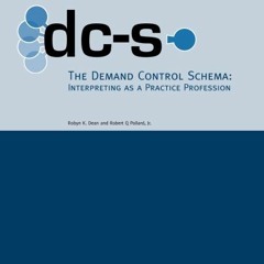 DOWNLOAD EBOOK 📙 The Demand Control Schema: Interpreting as a Practice Profession by