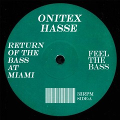 RETURN OF THE BASS AT MIAMI