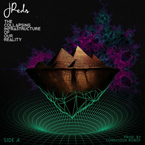 4) The Collapsing Infastructure Of Our Reality Ft. Mr. Fiktion