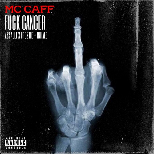 CAFF - FUCK CANCER
