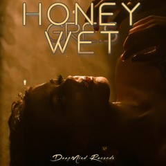 Gre.S - Honey Wet (Original Mix)