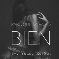 Para que la pases bien