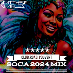 Club.Road.J'ouvert (Soca 2024 Mix)