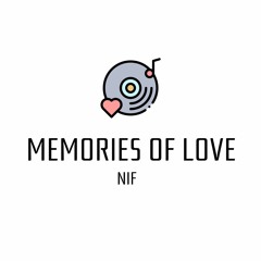 Nif - Memories Of Love