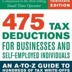 (Download PDF/Epub) 475 Tax Deductions for Businesses and Self-Employed Individuals 13th Ed - Bernar