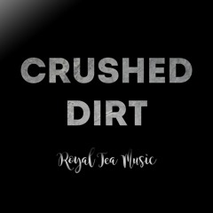 Crushed Dirt