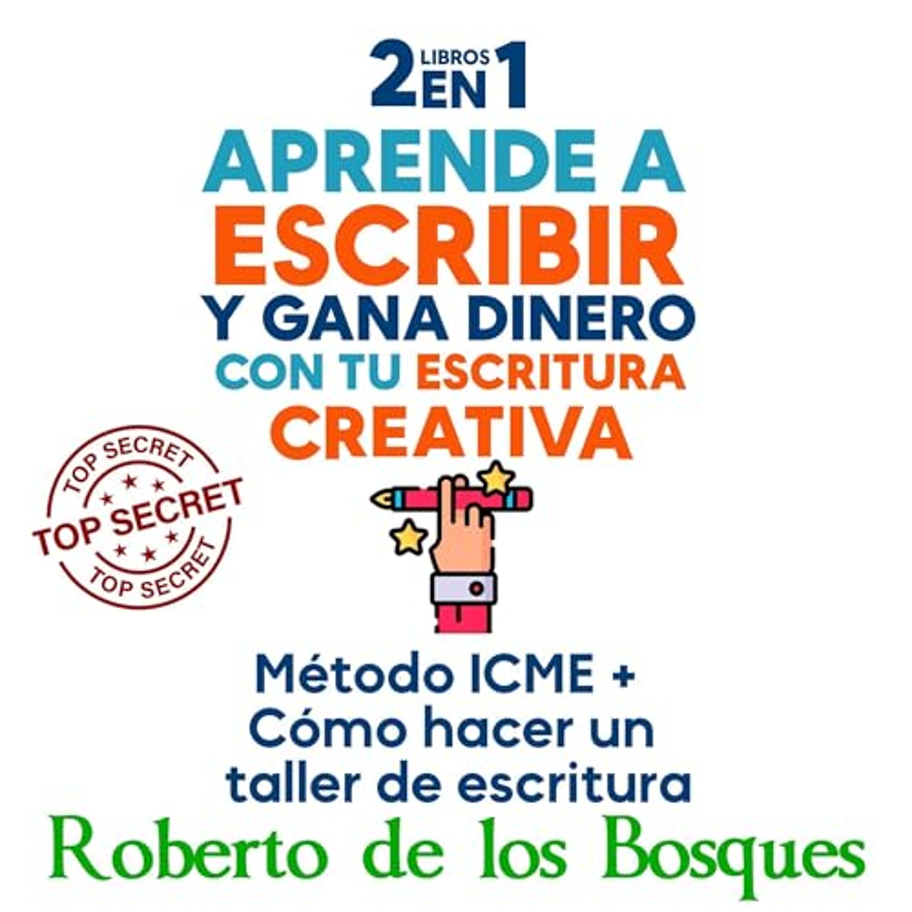2 libros en 1 aprende a escribir y gana dinero con tu escritura creativa [2 Books in 1: Learn to Write and Earn Money with Your Creative Writing] (Audiolibro) | Prueba Gratis